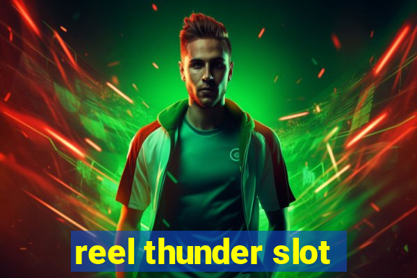 reel thunder slot