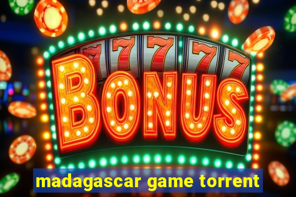 madagascar game torrent