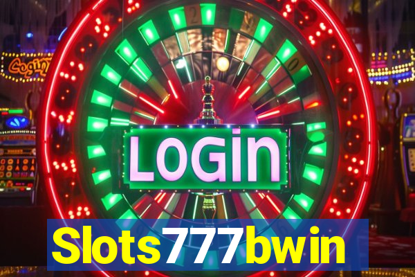 Slots777bwin