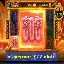 m.neymar 777 slots