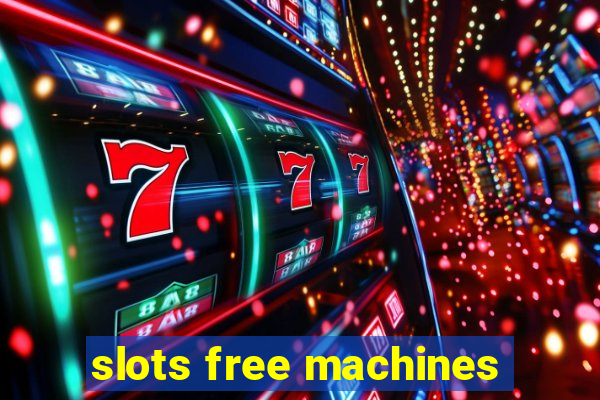 slots free machines