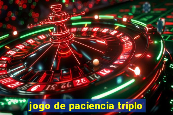 jogo de paciencia triplo