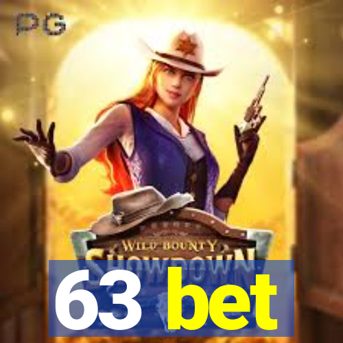 63 bet