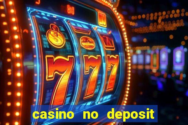 casino no deposit bonus gamble