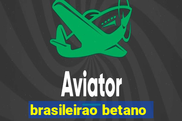 brasileirao betano