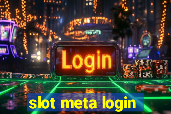 slot meta login