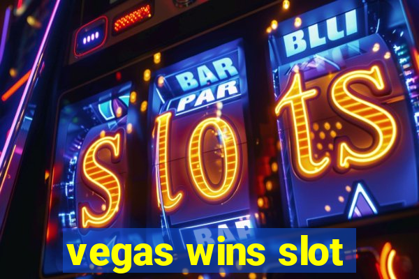 vegas wins slot