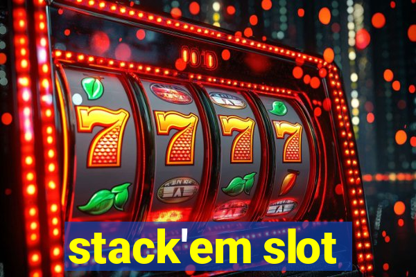 stack'em slot