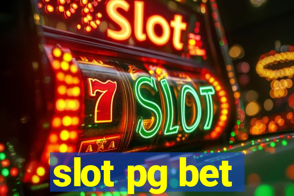 slot pg bet