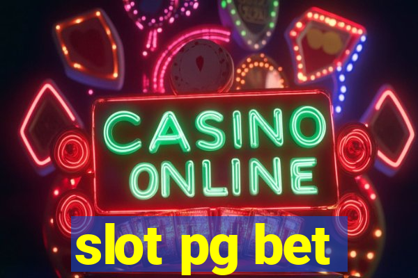 slot pg bet