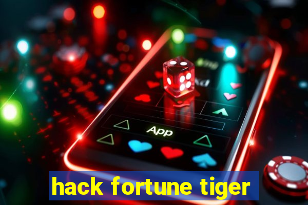 hack fortune tiger