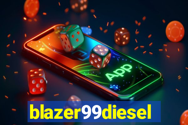 blazer99diesel