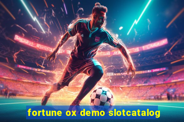 fortune ox demo slotcatalog