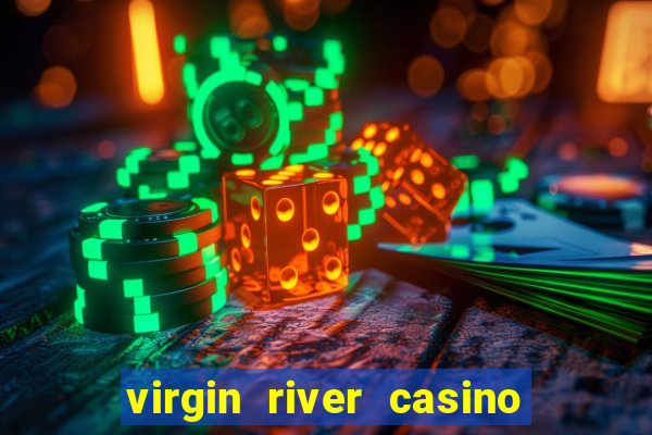 virgin river casino mesquite nv