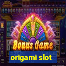 origami slot