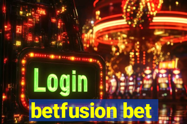 betfusion bet