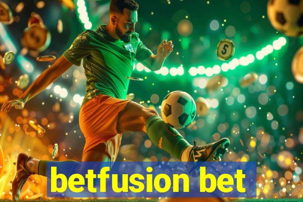 betfusion bet