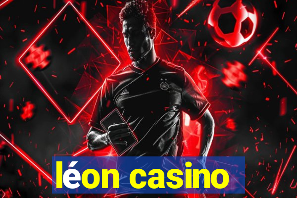 léon casino