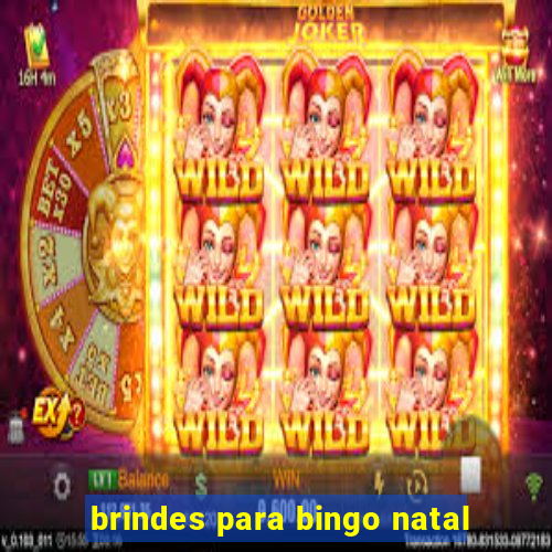 brindes para bingo natal