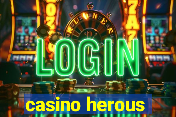 casino herous