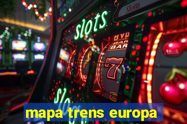 mapa trens europa