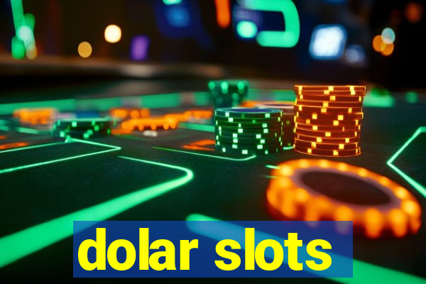 dolar slots