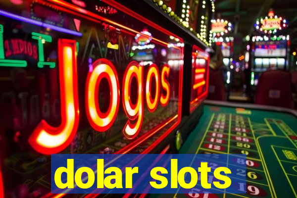 dolar slots