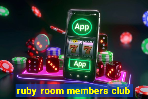 ruby room members club