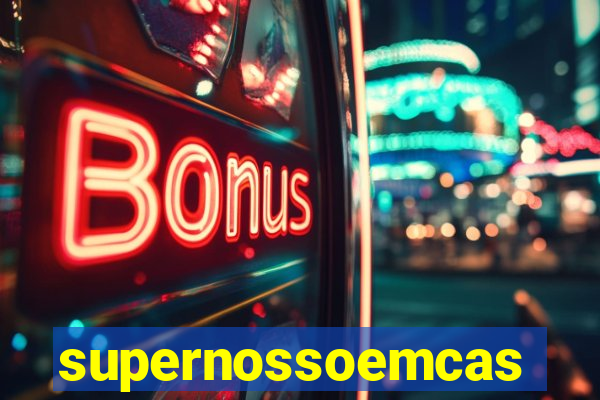 supernossoemcasa