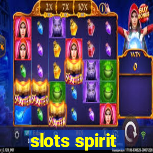 slots spirit