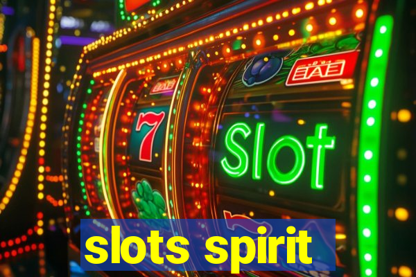 slots spirit