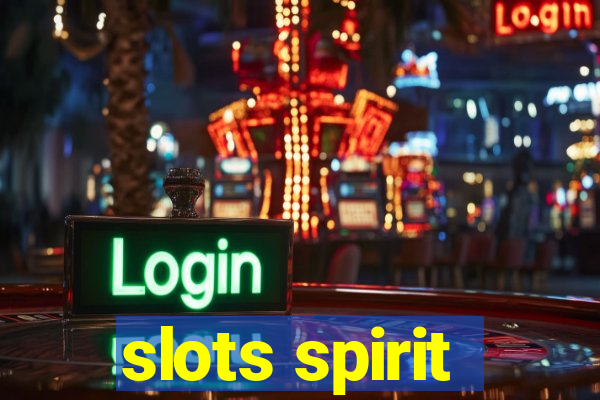 slots spirit