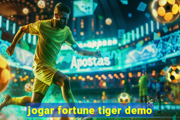 jogar fortune tiger demo