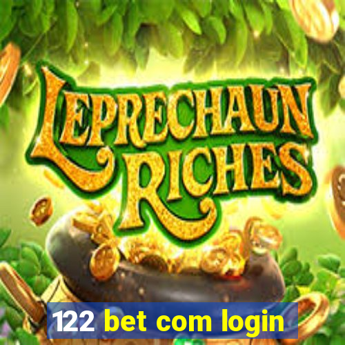 122 bet com login