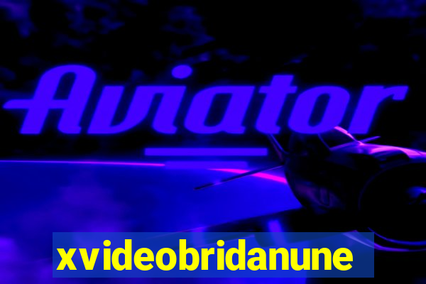 xvideobridanunes