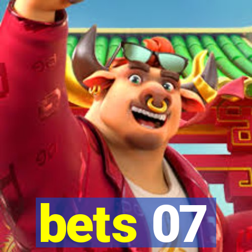 bets 07