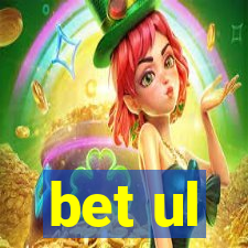 bet ul