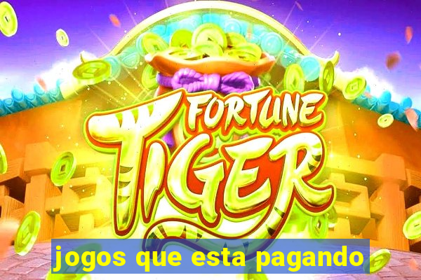 jogos que esta pagando