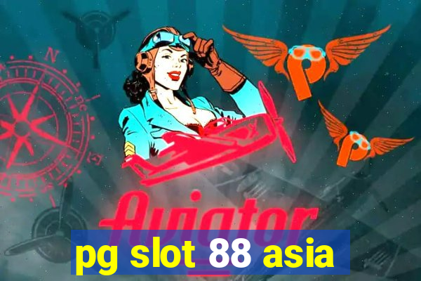 pg slot 88 asia