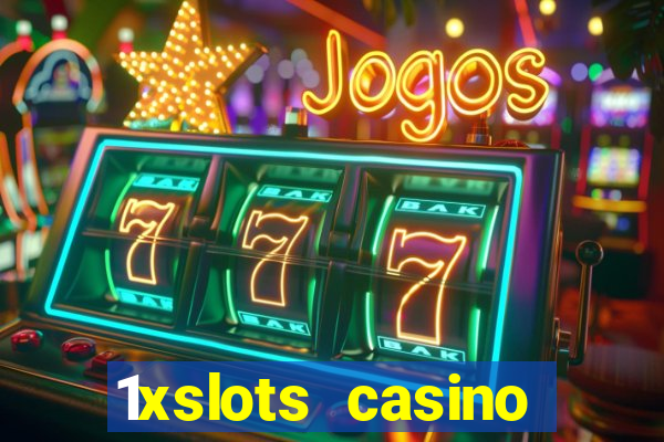 1xslots casino welcome bonus