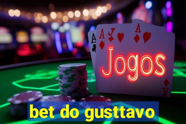 bet do gusttavo