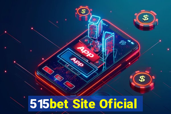 515bet Site Oficial