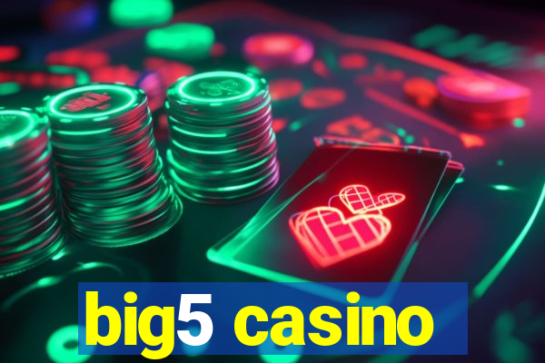 big5 casino