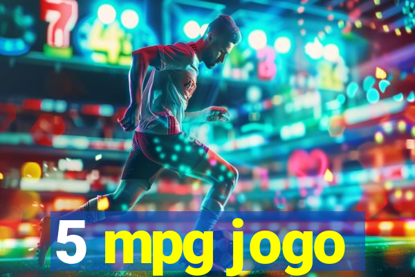 5 mpg jogo