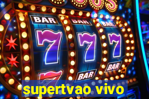 supertvao vivo