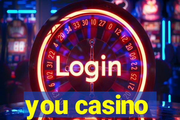 you casino