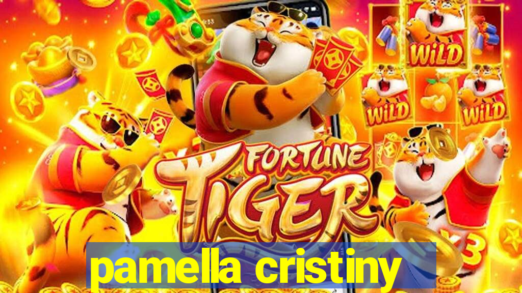 pamella cristiny