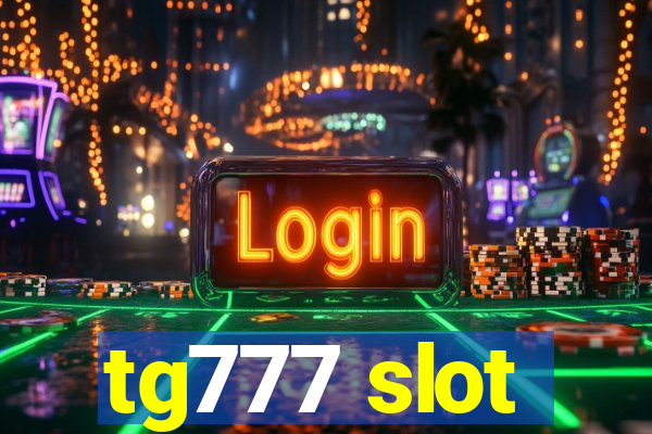 tg777 slot