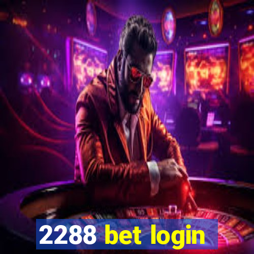 2288 bet login