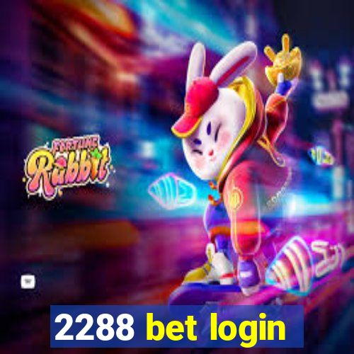 2288 bet login